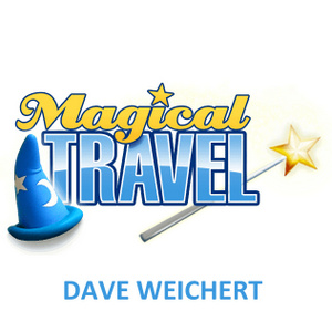 Magical Travel with "Disney Dave" Weichert